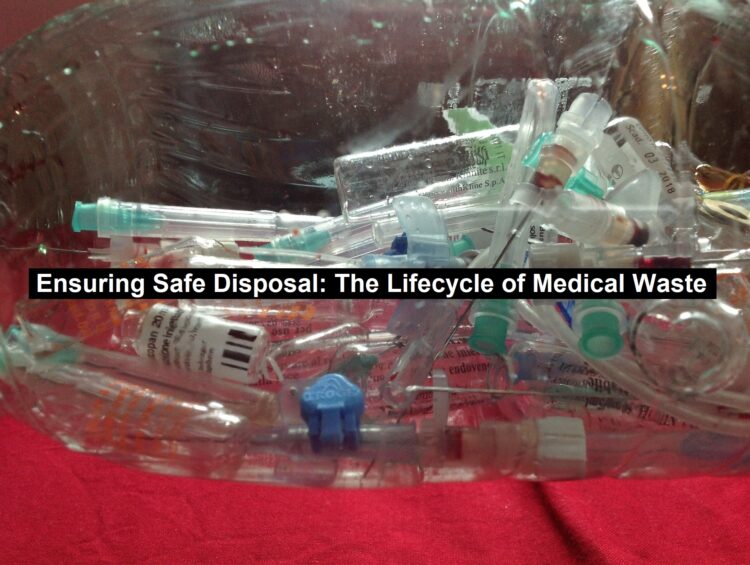 Lifecycle of Medical Waste